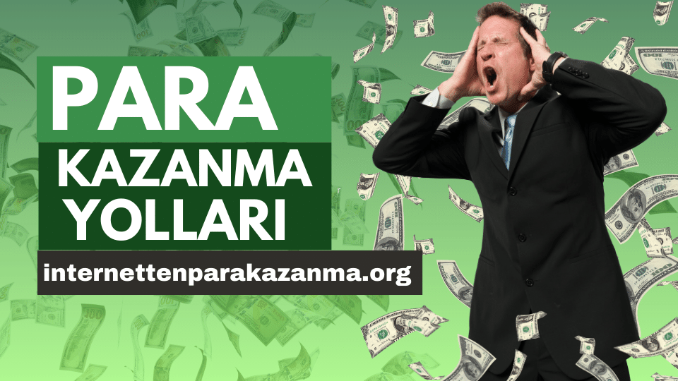 İnternetten Para Kazanma
