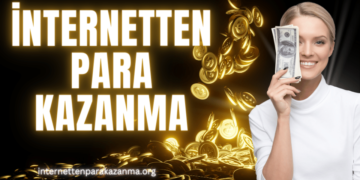 İnternetten Para Kazanma