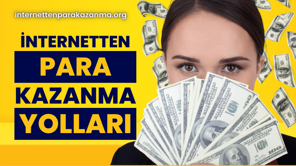 İnternetten Para Kazanma